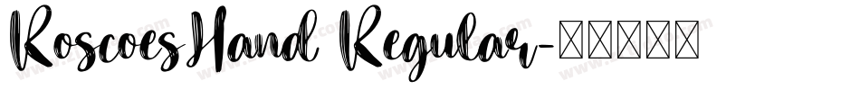 RoscoesHand Regular字体转换